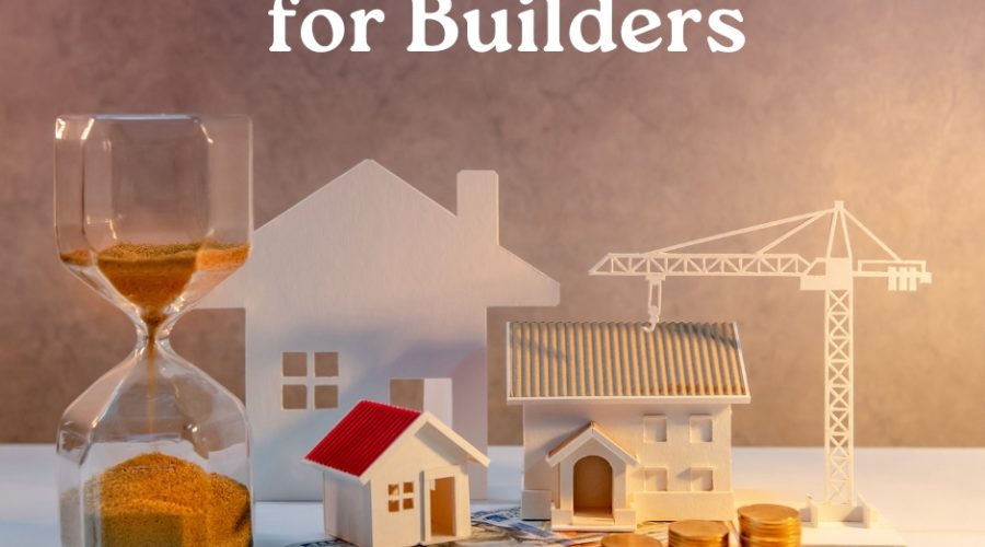 Construction Loans for Builders